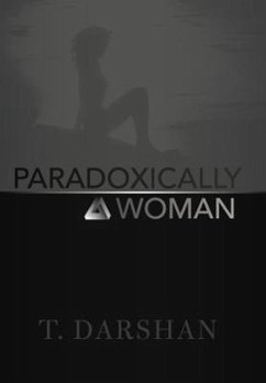 Paradoxically a Woman - Darshan, T.