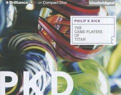 The Game-Players of Titan - Dick, Philip K.