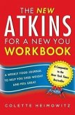 The New Atkins for a New You Workbook: A Weekly Food Journal to Help You Shed Weight and Feel Greatvolume 4