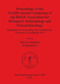 Proceedings of the Twelfth Annual Conference of the British Association for Biological Anthropology and Osteoarchaeology