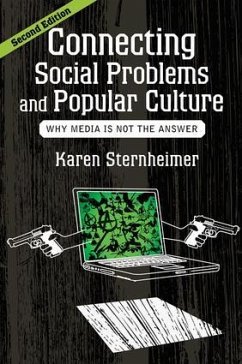 Connecting Social Problems and Popular Culture - Sternheimer, Karen
