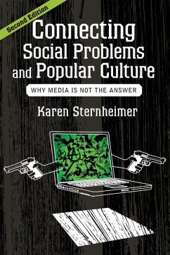 Connecting Social Problems and Popular Culture - Sternheimer, Karen