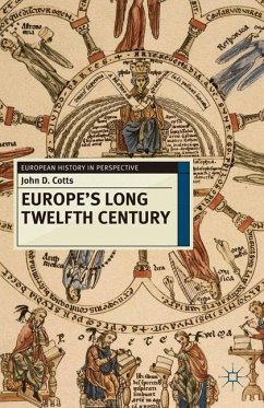 Europe's Long Twelfth Century - Cotts, John