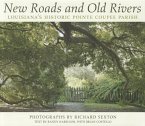 New Roads and Old Rivers