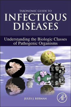 Taxonomic Guide to Infectious Diseases - Berman, Jules J.