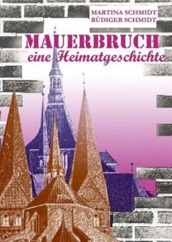 Mauerbruch - Schmidt, Martina; Schmidt, Rüdiger