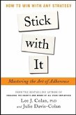 Stick with It: Mastering the Art of Adherence
