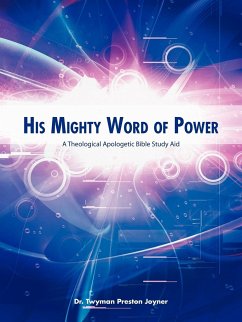 His Mighty Word of Power - Joyner, Twyman Preston; Joyner, Twyman Preston