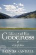 Telling of His Goodness - Bild 1