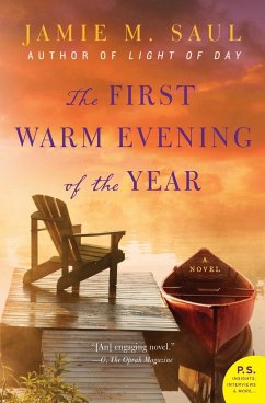 First Warm Evening of the Year, The - Saul, Jamie M.