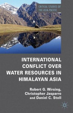 International Conflict Over Water Resources in Himalayan Asia - Wirsing, R.;Jasparro, C.;Stoll, D.