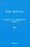 Annual of the Society of Christian Ethics 1998