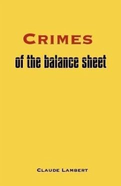 Crimes of the Balance Sheet - Lambert, Claude