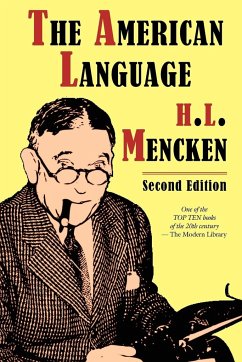 The American Language, Second Edition - Mencken, H. L.