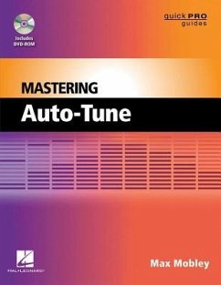 Mastering Auto-Tune - Mobley, Max