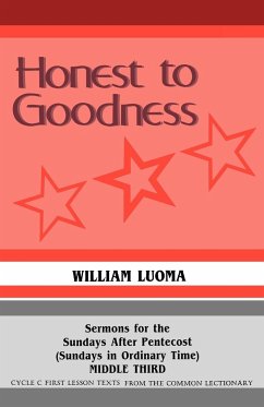 Honest To Goodness - Luoma, William