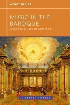 Music in the Baroque - Heller, Wendy