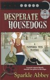 Desperate Housedogs