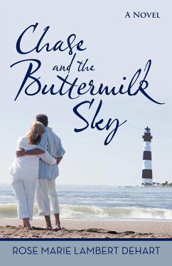 Chase and the Buttermilk Sky - Dehart, Rose Marie Lambert