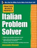 Practice Makes Perfect Italian Problem Solver: With 80 Exercises
