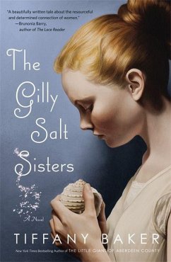 The Gilly Salt Sisters - Baker, Tiffany