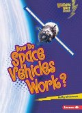 How Do Space Vehicles Work?