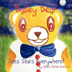 Bailey the Bear - Burris, Shana Renee