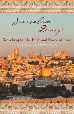 Jerusalem Diary - Kujawa Ph. D., Joanna
