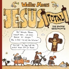 Jesus total - Moers, Walter