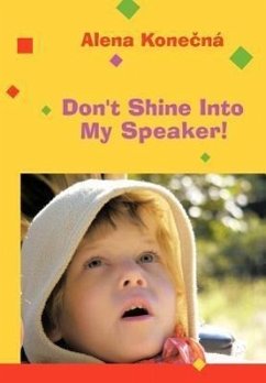 Don't Shine Into My Speaker! - Kone N., Alena