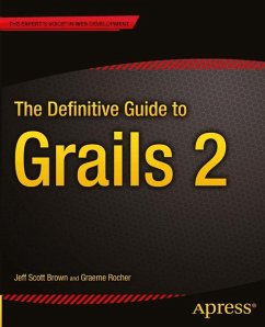 The Definitive Guide to Grails 2 - Brown, Jeff Scott;Rocher, Graeme