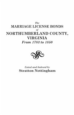 Marriage License Bonds of Northumberland County, Virginia, from 1783 to 1850 - Nottingham, Stratton