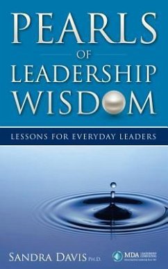 Pearls of Leadership Wisdom: Lessons for Everyday Leaders - Davis, Sandra