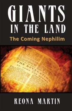 Giants In The Land: The Coming Nephilim - Martin, Reona