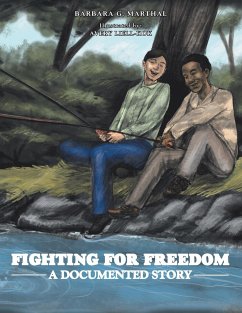 Fighting for Freedom - Marthal, Barbara G.