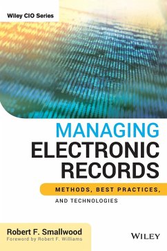Managing Electronic Records - Smallwood, Robert F.