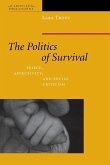 The Politics of Survival