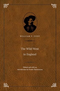 The Wild West in England - Cody, William F