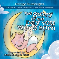 The Story of the Day You Were Born - Burroughs, Denise