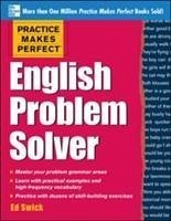 Practice Makes Perfect English Problem Solver - Swick, Ed