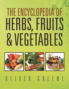 The Encyclopedia of Herbs, Fruits & Vegetables