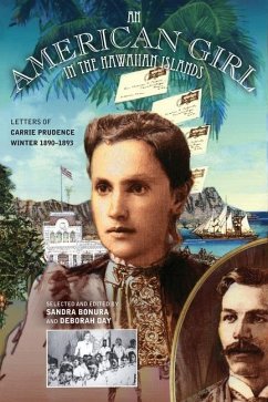 An American Girl in the Hawaiian Islands - Bonura, Sandra E; Day, Deborah