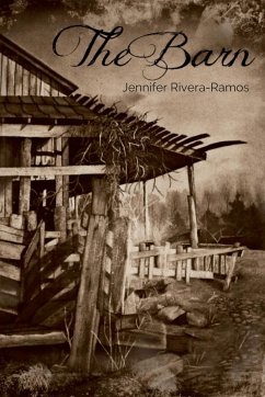 The Barn - Rivera-Ramos, Jennifer