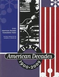 UXL American Decades 1900-2009 Cumulative Index - Herausgeber: Mellors, Julie