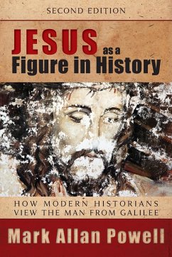 Jesus as a Figure in History - Powell, Mark Allan
