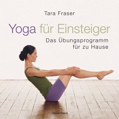 Yoga für Einsteiger - Fraser, Tara