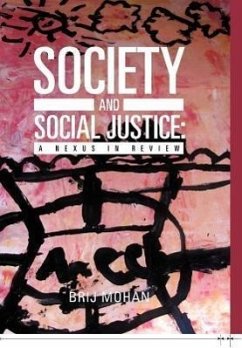 SOCIETY AND SOCIAL JUSTICE - Mohan, Brij