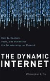 The Dynamic Internet The Dynamic Internet
