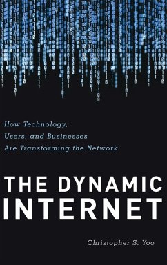 The Dynamic Internet - Yoo, Christopher