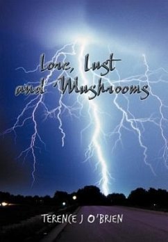 Lore, Lust and Mushrooms - O'Brien, Terence J.